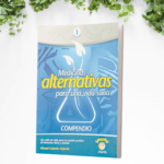 Tomo 1: Medicinas Alternativas para una Vida Sana